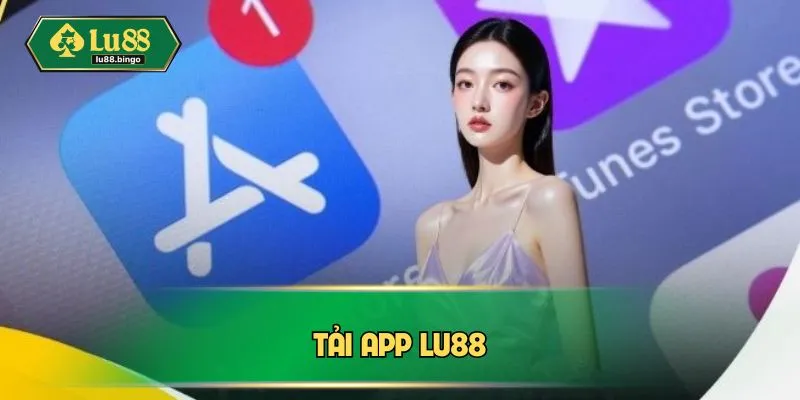 Tải app LU88